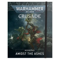 Amidst The Ashes Crusade Mission Pack (Inglés)