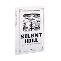 Silent Hill. La cima del terror psicológico