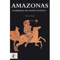 Amazonas. Guerreras del Mundo Antiguo (Spanish)