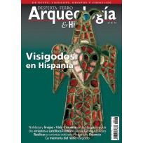 Arqueología e Historia Nº 16: Visigodos en Hispania (Spanish)